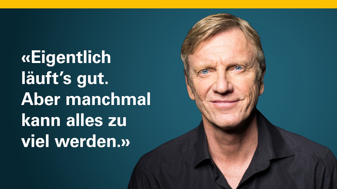 Ein älterer Mann schaut frontal in die Kamera. Neben dem Bild steht: Eigentlich läufts gut. Aber manchmal kann alles zu viel werden.